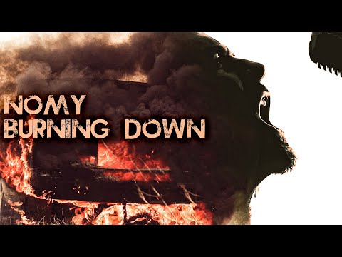 Nomy - Burning down