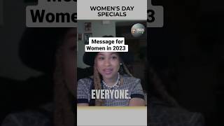 A IMPORTANT Message for Women in 2023 ! #womensday #womensday2023 #women #women_respect_video #short