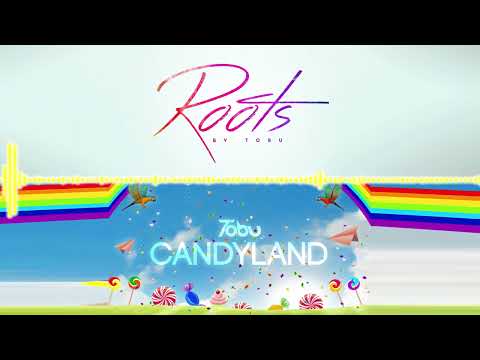 Tobu - Roots x Candyland (1 Hour Version)