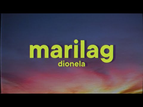 Dionela - Marilag [Lyrics]