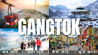 Gangtok Budget Tour Plan 2025 | Gangtok Tour Guide |Gangtok Tourist Places |Gangtok Tour A TO Z Info