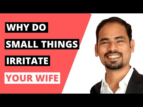 Why do small things irritate your wife | Coach Val