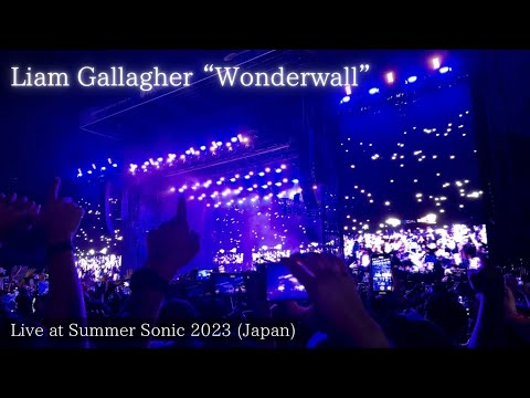 Liam Gallagher “Wonderwall” Live at Summer Sonic 2023 (Tokyo, Japan)