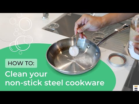 How to Clean Non-Stick Stainless Steel Cookware