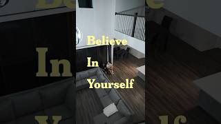 how to believe in yourself more