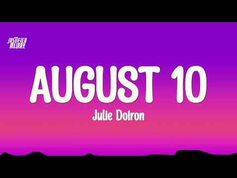 Julie Doiron - August 10 (Lyrics)