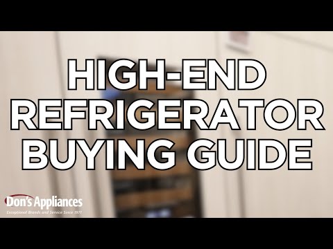 High End Refrigeration Buying Guide