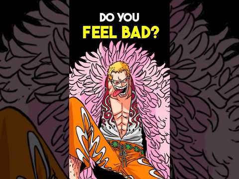 Do you feel bad for doffy? #onepiece #doflamingo #onepiece