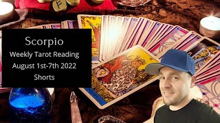 Scorpio Tarot Today Reading for the week of August 1st-7th 2022