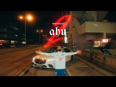 KING KHALIL - AHU 2 (Official Music Video) (Prod By ISY BEATZ & C55)