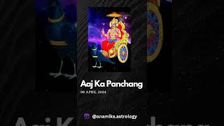 Aaj Ka Panchang 06 April 2024.      #2024 #motivation #april #horoscope #dailyhoroscope #panchang