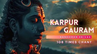 Karpur Gauram | Shiva Mantra | Saavan Special| Morning Meditation | Power Full Mantra |Yoga  | Chant