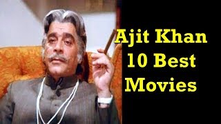 Ajit Khan Ten Best Movies-Ajit Khan-Ten Best Movies Of Ajit Khan