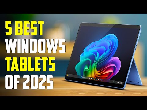 Top 5 Best Windows Tablets of 2025