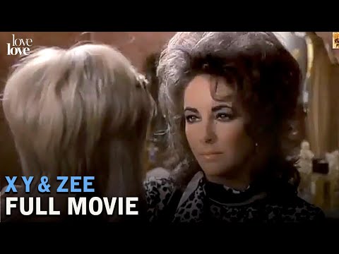 X Y & Zee (ft. Elizabeth Taylor) | Full Movie | Love Love