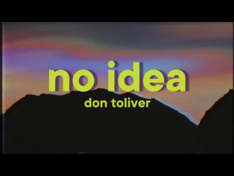 Don Toliver - No Idea [Lyrics]