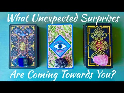 Pick A Card What Unexpected Surprises Are Coming For You