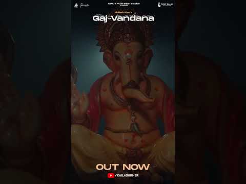 GAJ-VANDANA | OFFICIAL MUSIC VIDEO | PADMA SHRI KAILASH KHER | GANESH CHATURTHI SPECIAL | STREAM NOW