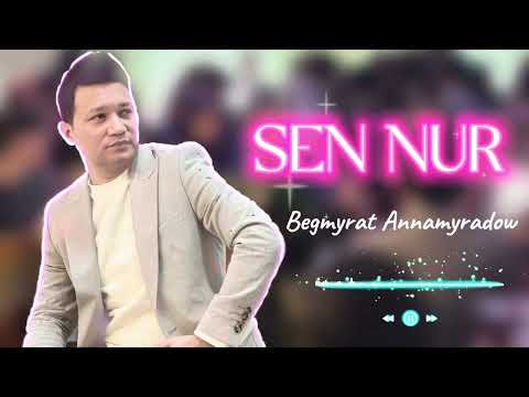 YUREGIM SENDE DURSUN | Sen Nur - Begmyrat Annamyradow |  #officialaudio #djbegga #newmusic