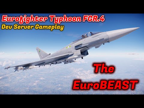 Eurofighter Typhoon FGR.4 FIRST Dev Server & Overview - Insane Performance [War Thunder]