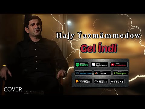 Hajy Yazmammedow Gel İndi (Cover) || Хажы Язмаммедов Гел Инди