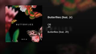 OBeezy ft. JR - Butterflies