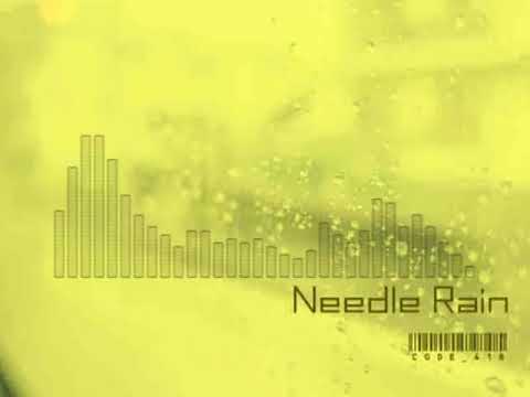 Needle Rain / code_418