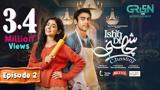 Ishq Di Chashni Ep 02 (Subtitle) 3rd March 2025 (Sehar Khan, Khushhal Khan) - Mezan,Taptap Send,Lux