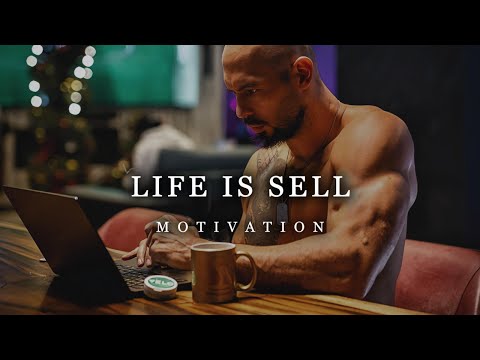 Andrew Tate: Life Is a Sell | Motivational Video