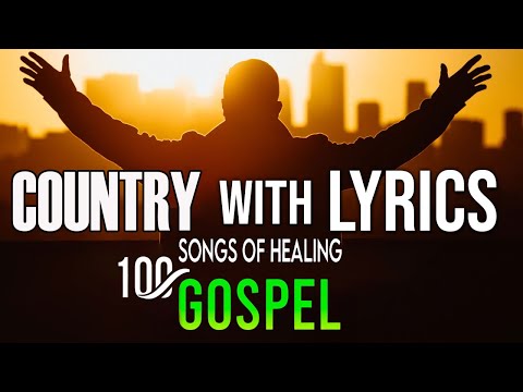 Old Country Gospel Music  With Lyric🙏Top 20 Country Gospel Songs to Inspire & Encourage You