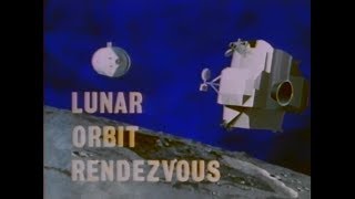 Project Apollo: Lunar Orbit Rendezvous