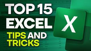 Top 15 Excel Tips and Tricks of 2024 to Save Time and Speed Up Your Work