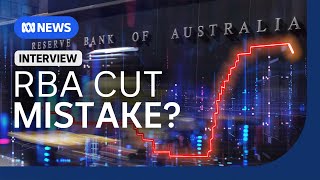 Has the RBA cut rates too soon? | The Business | ABC News