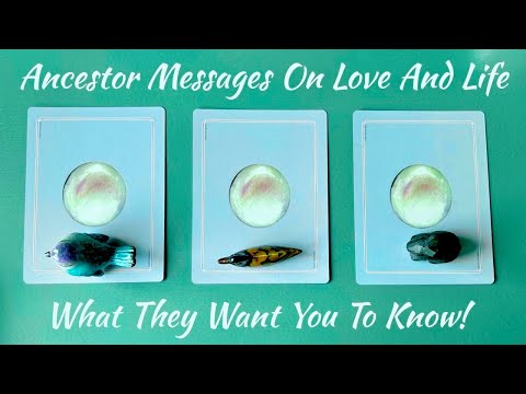 Pick A Card Reading - Messages From Your Ancestors On Love And Life