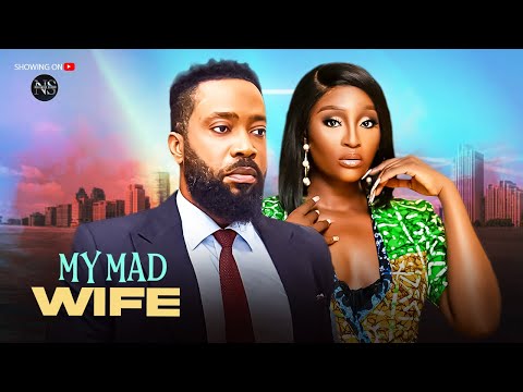 MY MAD WIFE (SCARLET GOMEZ & FREDERICK LEONARD): LATEST NIGERIAN MOVIE 2025 | AFRICAN MOVIE 2025