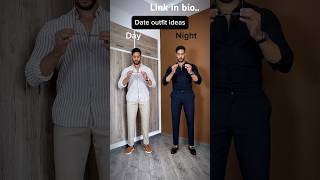 Date outfit ideas! What do you pick, Day or Night #moderngentleman #menwithstyle #gents #dateoutfiti