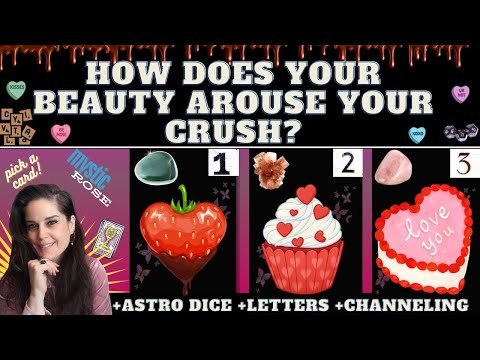 HOW DOES YOUR BEAUTY AROUSE YOUR CRUSH? 💘 HOW DO THEY FEEL ABOUT YOU? TAROT PICK A CARD (+details)