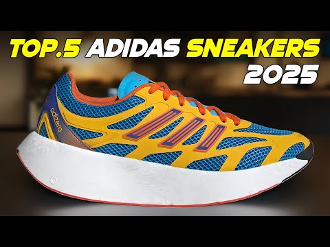 Top 5 Best Adidas Sneakers for 2025