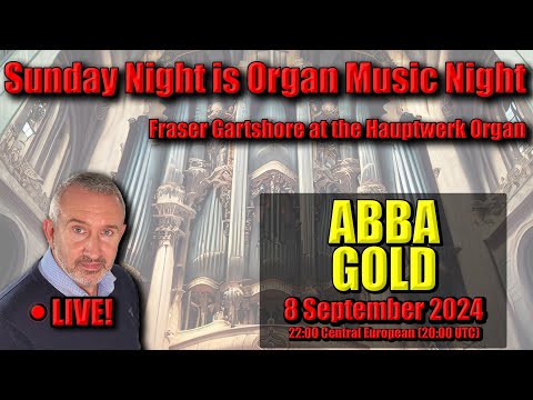 🔴 ABBA GOLD! | Sunday Night Is Organ Music Night | 8 September 2024