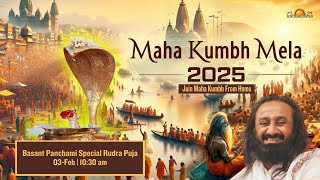 Rudra Puja with Gurudev | 03 Feb 2025 | Live From Maha Kumbh Prayagraj