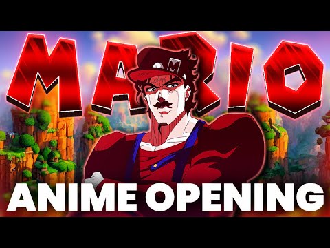 I remixed Mario's theme into an Anime Opening - Celebrating the Mario Movie!