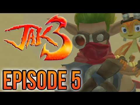 Jak 3 - Episode 5 - Desert Troubles