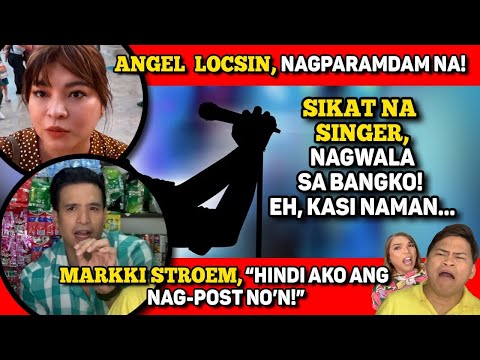 NA-SHOCK SI SINGER SA LAMAN NG BANK BOOK NIYA! 🔴 ANGEL LOCSIN, NAGPARAMDAM 🔴 MARKKI STROEM, UMAMIN!