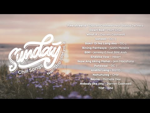 Sunday Chill Songs | Non-Stop OPM  vol. 2