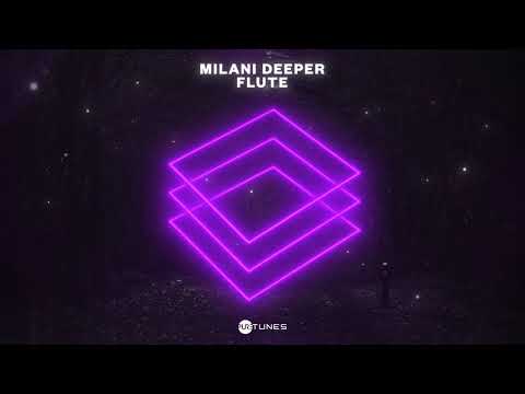 Milani Deeper - Flute