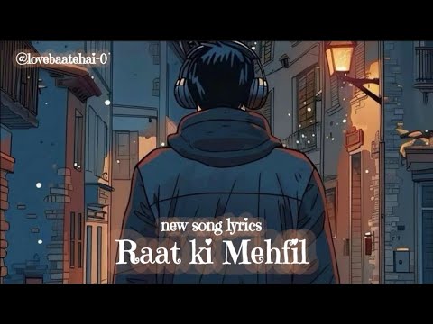 Raat ki Mehfil | Salman Ali |  new hindi song lyrics | video song Hindi | new hindi song sad 🥺