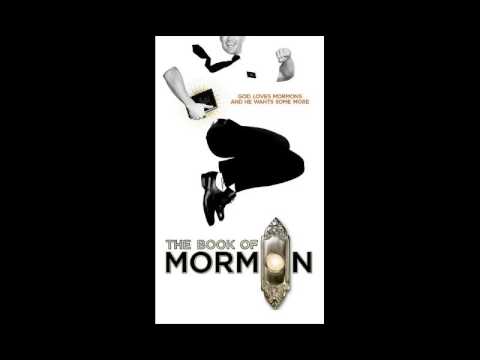 The Book of Mormon: You And Me (But Mostly Me)