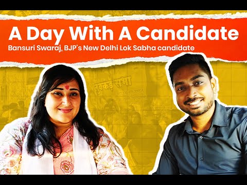 A Day With A Politician: Bansuri Swaraj, BJP Candidate, New Delhi Lok Sabha l Sharan Setty