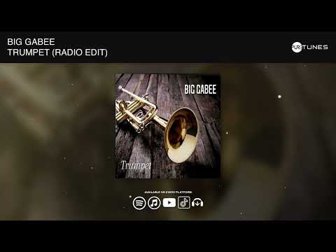 Big Gabee - Trumpet (Radio Edit)