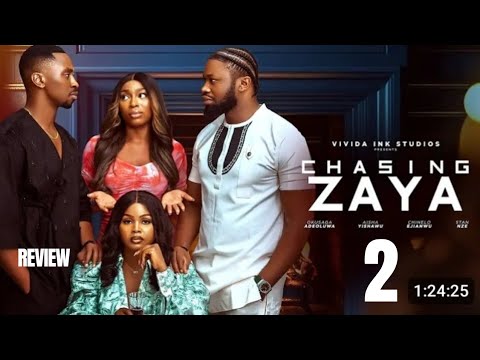 CHASING ZAYA 2 REVIEW (LATEST NOLLYWOOD MOVIE REVIEW: STAN NZE, SAGA ADEOLUWA,  CHINELO EJIANWU)